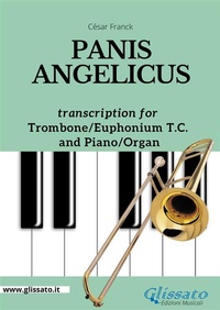 Abbildung von: Trombone or Euphonium (treble clef) and Piano or Organ - Panis Angelicus - Glissato Edizioni Musicali