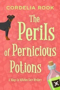 Cover: The Perils of Pernicious Potions (A Wags to Witches Cozy Mystery, #1) - Cordelia Rook