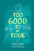Cover: Too Good to Be True - Winged Publications