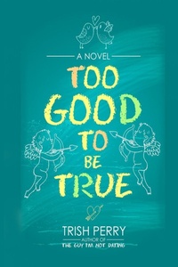 Enlarge image Cover: Too Good to Be True - Winged Publications