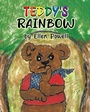 Cover: Teddy's Rainbow - Page Publishing, Inc.