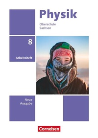 Abbildung von: Physik - Neue Ausgabe - Sachsen 2022 - 8. Schuljahr - Cornelsen Verlag