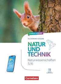 Abbildung von: Natur und Technik - Naturwissenschaften: Neubearbeitung - Ausgabe A - 2025 - 5./6. Schuljahr - Cornelsen Verlag