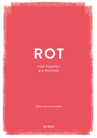 Abbildung von: ROT (Farben der Kunst) - Midas Collection