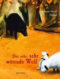 Cover: Der sehr, sehr w&uuml;tende Wolf - minedition