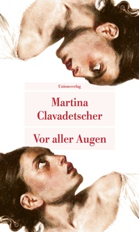 Abbildung von: Vor aller Augen - Unionsverlag
