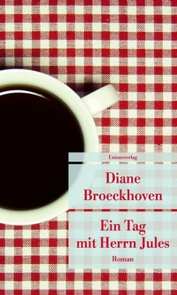 Enlarge image Cover: Ein Tag mit Herrn Jules - Unionsverlag