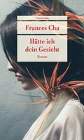 Cover: H&auml;tte ich dein Gesicht - Unionsverlag