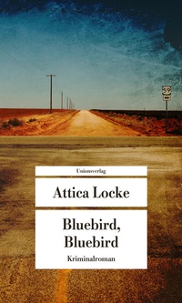 Abbildung von: Bluebird, Bluebird - Unionsverlag