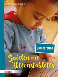 Abbildung von: Spielen mit Aktionstabletts: Jahreszeiten - Verlag Herder