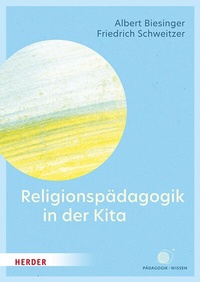 Abbildung von: Religionspädagogik in der Kita - Verlag Herder