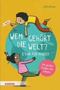 Cover: Wem geh&ouml;rt die Welt? - Verlag Herder