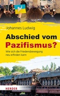 Cover: Abschied vom Pazifismus? - Verlag Herder