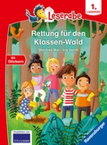 Cover: Leserabe 1. Lesestufe - Rettung f&uuml;r den Klassen-Wald - Ravensburger