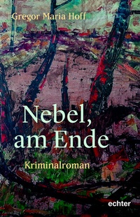 Enlarge image Cover: Nebel, am Ende - Echter