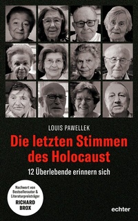 Abbildung von: Die letzten Stimmen des Holocaust - Echter