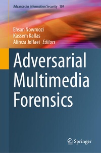 Enlarge image Cover: Adversarial Multimedia Forensics - Springer