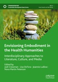 Cover: Envisioning Embodiment in the Health Humanities - Palgrave Macmillan