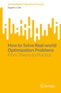 Cover: How to Solve Real-world Optimization Problems - Springer