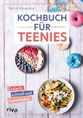 Cover: Kochbuch f&uuml;r Teenies - Riva