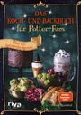 Cover: Das Koch- und Backbuch für Potter-Fans - Riva