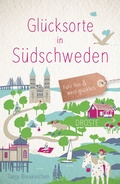 Cover: Gl&uuml;cksorte in S&uuml;dschweden - Droste Verlag GmbH