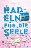 Abbildung von: Holsteinische Schweiz. Radeln für die Seele - Droste Verlag GmbH