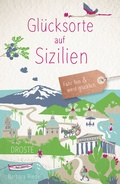 Cover: Gl&uuml;cksorte auf Sizilien - Droste Verlag GmbH