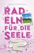 Cover: Chiemgau. Radeln f&uuml;r die Seele - Droste Verlag GmbH