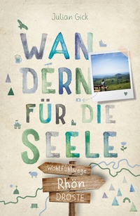 Abbildung von: Rhön. Wandern für die Seele - Droste Verlag GmbH