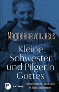 Cover: Kleine Schwester und Pilgerin Gottes - Patmos