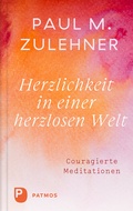 Cover: Herzlichkeit in einer herzlosen Welt - Patmos