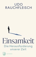 Cover: Einsamkeit - die Herausforderung unserer Zeit - Patmos