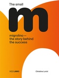 Cover: The small m - NZZ Libro ein Imprint der Schwabe Verlagsgruppe AG