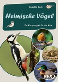 Cover: Heimische V&ouml;gel - BVK Buch Verlag Kempen