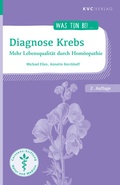 Cover: Diagnose Krebs - NATUR UND MEDIZIN  KVC Verlag