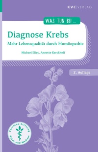 Abbildung von: Diagnose Krebs - NATUR UND MEDIZIN  KVC Verlag