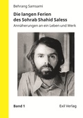 Cover: Die langen Ferien des Sohrab Shahid Saless - Koch, Edita