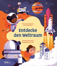 Abbildung von: Entdecke den Weltraum - Die Gestalten Verlag