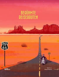 Abbildung von: Berühmte Reiserouten - Die Gestalten Verlag