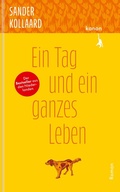 Cover: Ein Tag und ein ganzes Leben - Kanon Verlag Berlin