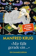Cover: &raquo;Mir f&auml;llt gerade ein...&laquo; - Kanon Verlag Berlin