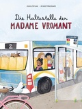 Cover: Die Haltestelle der Madame Vromant - Nova MD