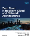 Cover: Zero Trust in Resilient Cloud and Network Architectures - Cisco Press