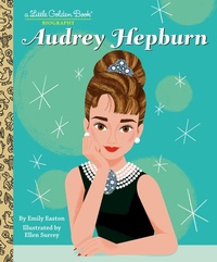 Bild vergrößern Bild: Audrey Hepburn: A Little Golden Book Biography - Random House Inc