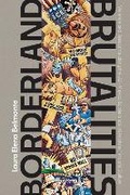 Cover: Borderland Brutalities - University of New Mexico Press