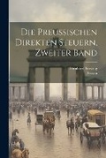 Cover: Die Preussischen Direkten Steuern, zweiter Band - Legare Street Press