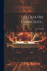 Bild: Les Quatre Evangiles... - Legare Street Press