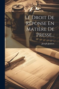 Abbildung von: Le Droit De Reponse En Matiere De Presse... - Legare Street Press