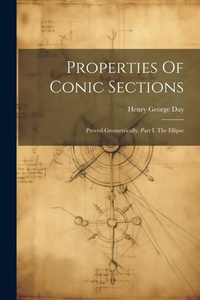 Abbildung von: Properties Of Conic Sections - Legare Street Press